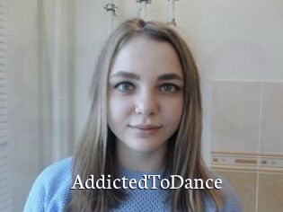 AddictedToDance