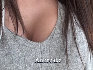 Andreaka