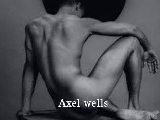 Axel_wells