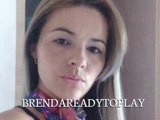 BRENDAREADYTOPLAY