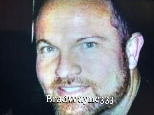 BradWayne333