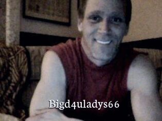 Bigd4uladys66