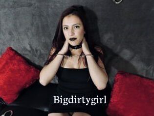 Bigdirtygirl