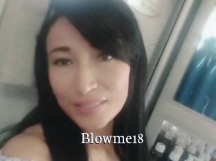 Blowme18