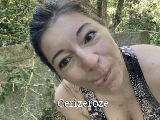 Cerizeroze