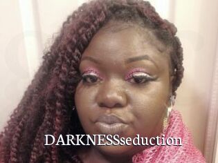 DARKNESSseduction