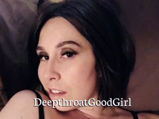 DeepthroatGoodGirl