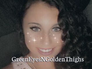 GreenEyesNGoldenThighs