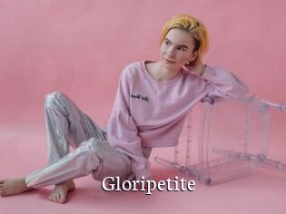 Gloripetite