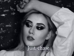 Just_chase