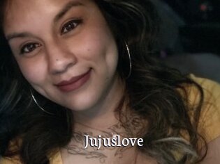 Jujuslove