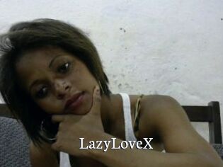 LazyLoveX