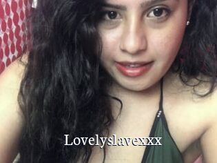 Lovelyslavexxx