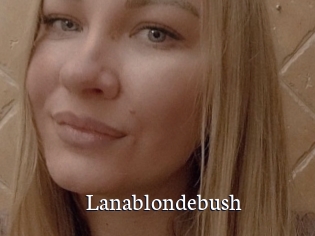 Lanablondebush