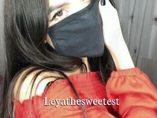 Leyathesweetest