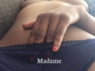 Madame