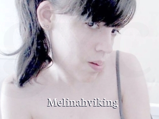 Melinahviking