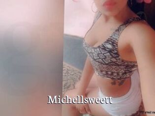 Michellsweett