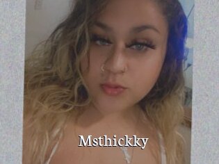 Msthickky