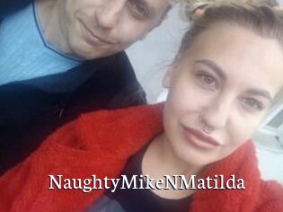 NaughtyMikeNMatilda