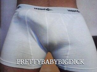 PRETTYBABYBIGDICK