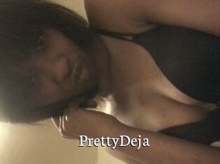 PrettyDeja