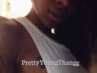 PrettyYoungThangg