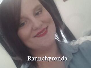 Raunchyronda