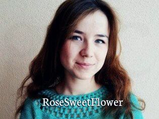 RoseSweetFlower