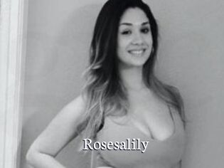 Rosesalily