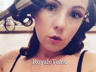 RoyaleTease