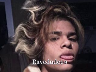 Ravedude69