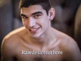 Rawdesireforlove