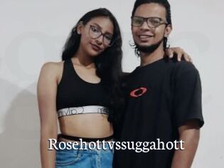 Rosehottvssuggahott