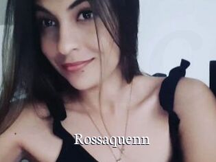 Rossaquenn