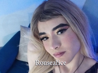 Rousealice