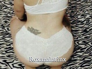 Roxanalatinx