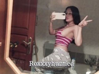 Roxxxyhumied