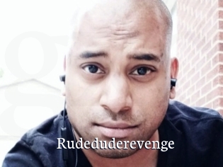 Rudeduderevenge