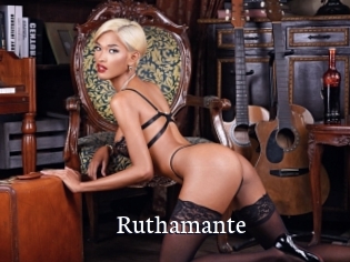 Ruthamante