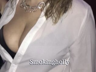 Smokingholly