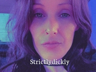 Strictlydickly