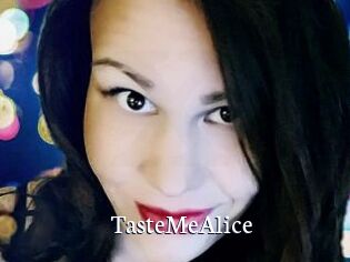 TasteMeAlice