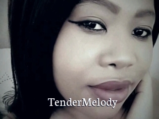 TenderMelody