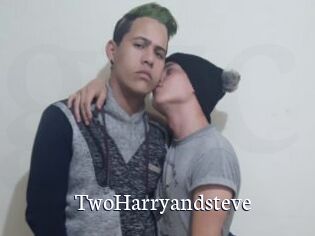 TwoHarryandsteve