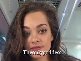 Theonlygoddess