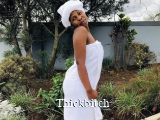 Thickbitch