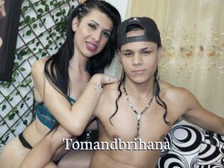 Tomandbrihana