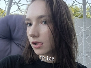 Trice