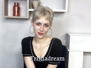 Trishadream